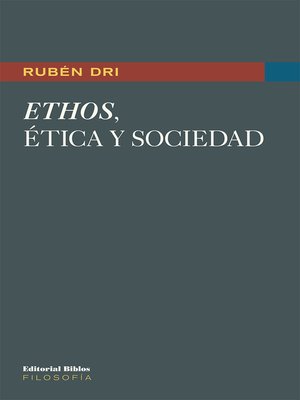 cover image of Ethos, ética y sociedad